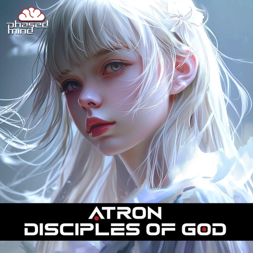 Atron - Disciples of God [PHM040]